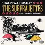 The Surfrajettes - Banzai Pipeline