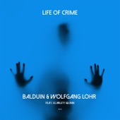Life of Crime (feat. Scarlett Quinn) artwork