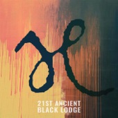 21st Ancient - Black Lodge