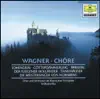 Wagner: Choruses album lyrics, reviews, download