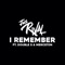 I Remember (feat. Mercston & Double S) - Jus Rival lyrics