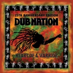 Dub Nation - Heart of a Warrior