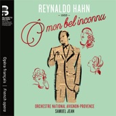 Orchestre National Avignon-Provence - Ô mon bel inconnu, Acte I: I. Ouverture