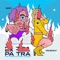 Pa Tra (feat. Beatz Akademy & Nipo809) artwork