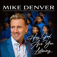 Mike Denver - Hey God, Are You Listening artwork