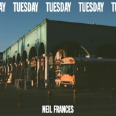 NEIL FRANCES - Tuesday