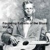 Founding Fathers of the Blues, Vol.2