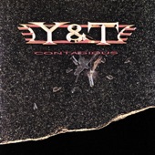 Y&T - Contagious