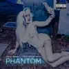 Phantom (feat. Malina Moye) - Single album lyrics, reviews, download