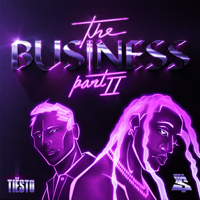 Tiësto & Ty Dolla $ign - The Business, Pt. II - Single artwork