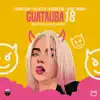 Guatauba18 (feat. Falsetto & Byron Fire & Baby Jhonny) - Single album lyrics, reviews, download