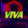 Viva (Feel Right) - Single album lyrics, reviews, download