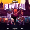 Blow It All by LONDAM, Chivv, Not3s iTunes Track 1