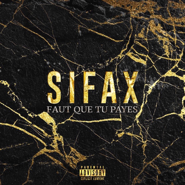 Faut que tu payes - Single - Sifax