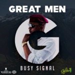 Busy Signal - Great Men