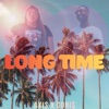 Long Time (feat. Doni$) - Single