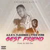 Stream & download Best Friend (feat. Flexxman & Fyco Verb) - Single