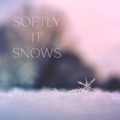 Softly It Snows artwork