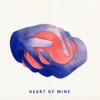 Heart of Mine - Single