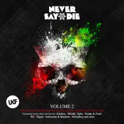 Never Say Die Vol. 2 (Deluxe Edition) by Various Artists album reviews, ratings, credits