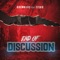 End of Discusion (feat. Cisko) - Krown Vic lyrics