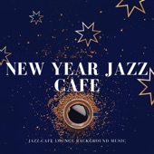 New Year Jazz Cafe artwork