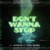 Don't Wanna Stop (VIP Mix) [feat. Conor Maynard] - Single