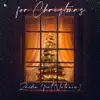 for Christmas (feat. Natania) - Single album lyrics, reviews, download