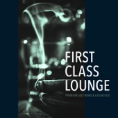 First Class Lounge - Premium Jazz Piano & Guitar Duo artwork