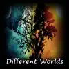 Different Worlds (Instrumental) album lyrics, reviews, download