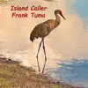 Island Caller album lyrics, reviews, download