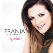 My Verhaal - Franja Du Plessis