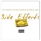 Side Effects (feat. Cece Latrice & Phatt Dre) - Cet-Distic lyrics