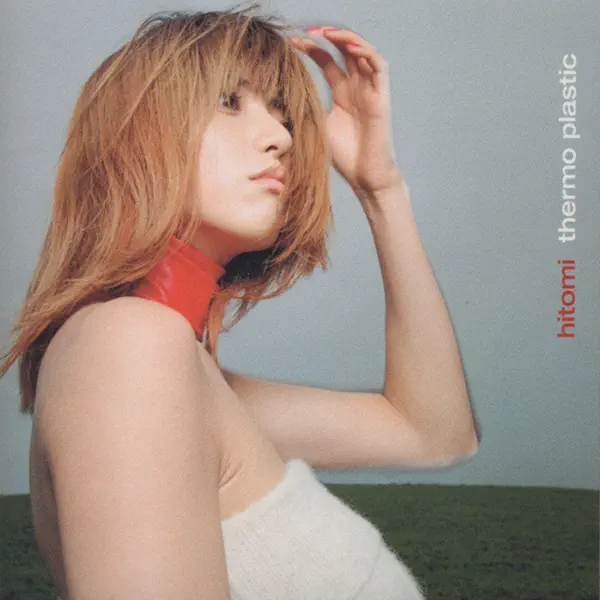 hitomi - thermo plastic (1999) [iTunes Plus AAC M4A]-新房子