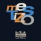 Mestizo - LTJ Sound Machine lyrics