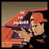 Do the Murder (feat. KingMostWanted) - Single album lyrics, reviews, download