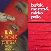 La Advertencia (feat. Mirko Polic) artwork