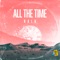 All the Time (Eu Tenho Medo) - Ralk lyrics