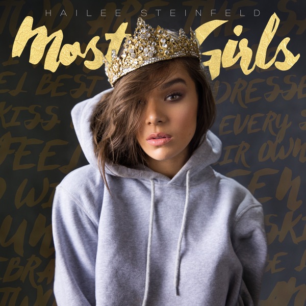 Most Girls - Single - Hailee Steinfeld