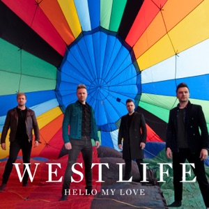 Westlife - Hello My Love - 排舞 音樂