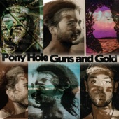 Pony Hole - A Hard Place To Be
