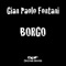 Borgo - Gian Paolo Fontani lyrics