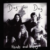 Dag För Dag - Hands and Knees