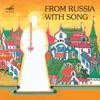 From Russia with Song