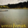 Wherever/Whenever