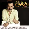 Que Se Mueran de Envidia - Single album lyrics, reviews, download