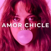 Amor Chicle artwork
