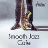 Smooth Jazz Cafe: Cozy Atmosphere, Winter Celebration, Beautiful Jazz Notes, Relaxing Time, Midnight Cocktails, Elegance Jazz Instrumental Music, Smooth Mood album lyrics, reviews, download