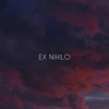 Ex Nihilo - EP