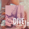 Love, Mae C. - Dive In